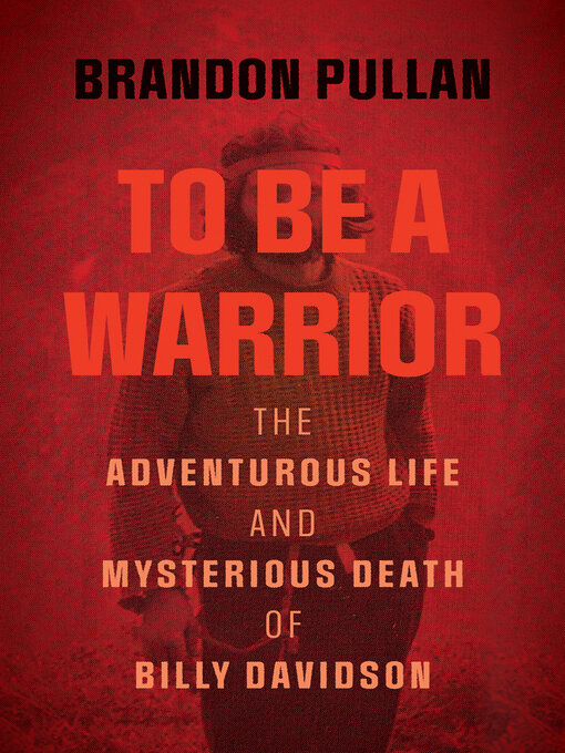 Title details for To Be a Warrior by Brandon Pullan - Available